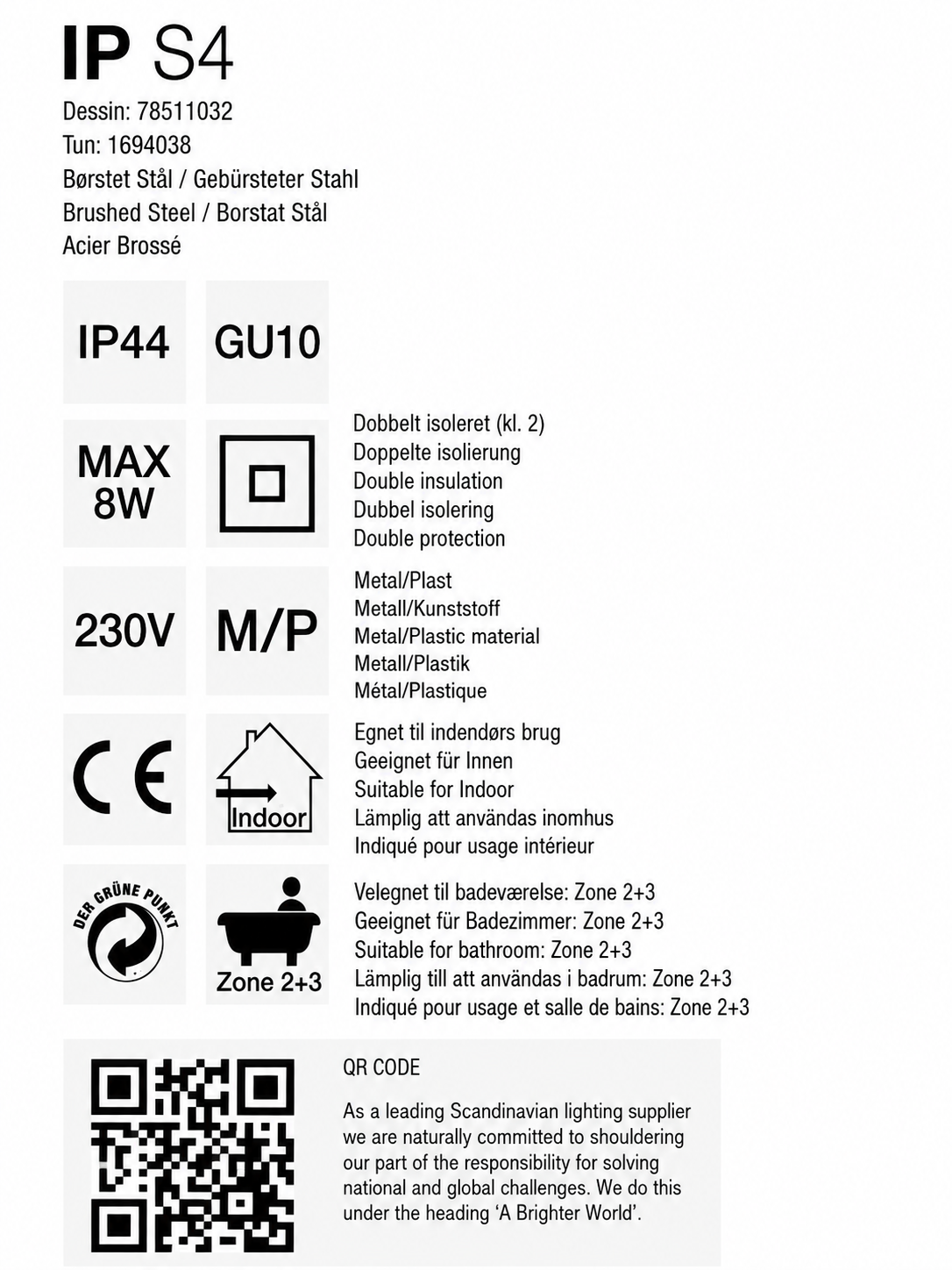 Spot / plafonnier NORDLUX IP S4 – Acier brossé – GU10 – IP44